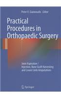 Practical Procedures in Orthopaedic Surgery