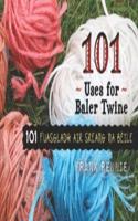 101 Uses for Baler Twine