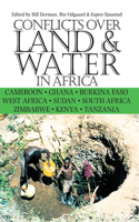 Conflicts Over Land & Water in Africa: Cameroon, Ghana, Burkina Faso, West Africa, Sudan, South Africa, Zimbabwe, Kenya, Tanzania