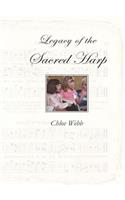 Legacy of the Sacred Harp