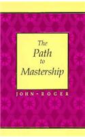 The Path to Mastership