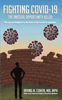 Fighting Covid-19, the Unequal Opportunity Killer
