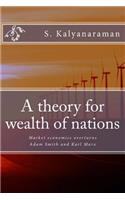 Theory for Wealth of Nations