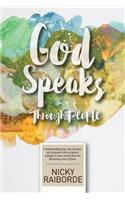God Speaks Through People