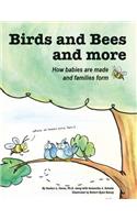 Birds and Bees and more paperback