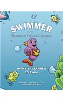 Swimmer an Underwater Superhero Adventure