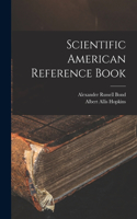 Scientific American Reference Book