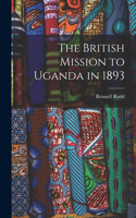 British Mission to Uganda in 1893