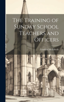 Training of Sunday School Teachers and Officers