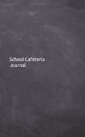 School Cafeteria Journal