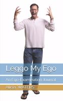Leggo My Ego