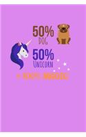 50% Dog 50% Unicorn = 50% Magic