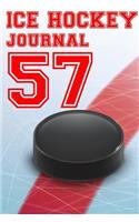 Ice Hockey Journal 57