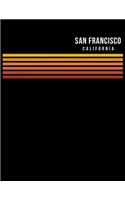 San Francisco California: Notebook Lined College Ruled Paper For Work, Home Or School. Vintage Styled Note Pad Travel Diary 8.5 x 11 Inch With Soft Matte Cover.