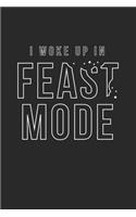 I Woke Up In FeastMode