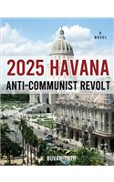 2025 Havana Anti-Communist Revolt