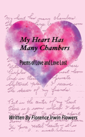 My Heart Has Many Chambers: Poems of Love and Love Lost