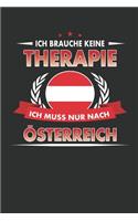 Ich Brauche Keine Therapie Ich Muss Nur Nach Österreich