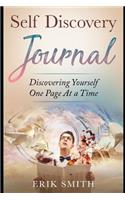 Self Discovery Journal: Discovering Yourself One Page at a Time