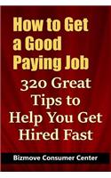How to Get a Good Paying Job