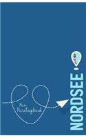 Nordsee - Mein Reisetagebuch