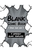 Blank Comic Book Draw Your Own 4 Different Templates