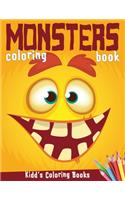 Monsters Coloring Book: Funny Halloween Activity Book for Kids Ages 4-8, Boys or Girls, Full of Cute Illustrations of Monsters, Zombies, Jack-o-Lanterns, Bats, Frankenstein(15 Kidd's Coloring Books)