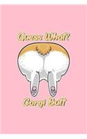 Guess What? Corgi Butt