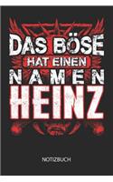 Das Böse hat einen Namen - Heinz - Notizbuch