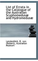 List of Errata in the Catalogue of the Australian Scyphomedusae and Hydromedusae
