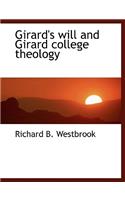 Girard's Will and Girard College Theology