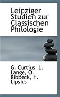 Leipziger Studien Zur Classischen Philologie