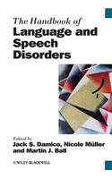 Handbook of Language and Speech Disorders