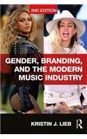 Gender, Branding, and the Modern Music Industry