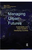 Managing Urban Futures