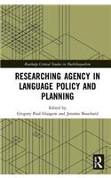 Researching Agency in Language Policy and Planning