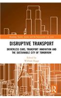 Disruptive Transport