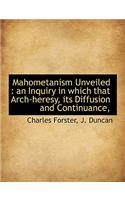 Mahometanism Unveiled