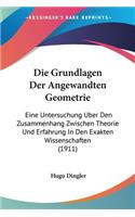 Die Grundlagen Der Angewandten Geometrie