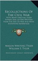 Recollections Of The Civil War