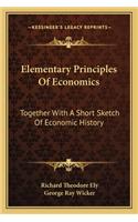 Elementary Principles of Economics