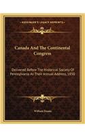 Canada And The Continental Congress: (English)