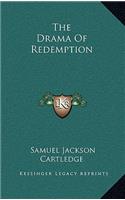 The Drama of Redemption