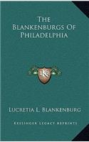 The Blankenburgs of Philadelphia