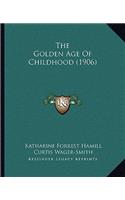 Golden Age Of Childhood (1906)