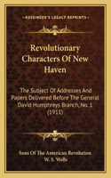 Revolutionary Characters Of New Haven