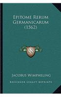 Epitome Rerum Germanicarum (1562)