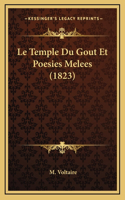 Le Temple Du Gout Et Poesies Melees (1823)