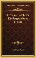 Over Van Alphen's Kindergedichtjes (1908)