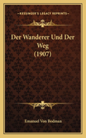 Der Wanderer Und Der Weg (1907)